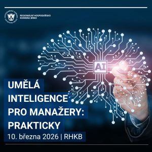 Umělá inteligence pro manažery: prakticky (10. 3. 2026)