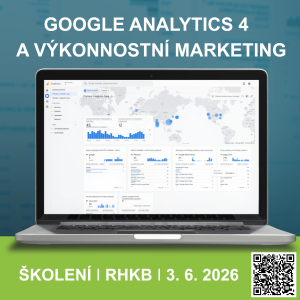 Školení Google Analytics 4 (GA4) a Výkonnostní marketing (3. 6. 2026)