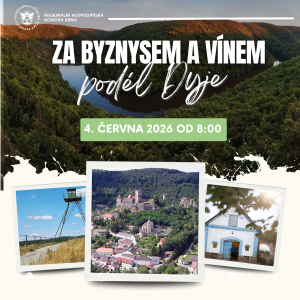 Za byznysem a vínem podél Dyje (4. 6. 2026)